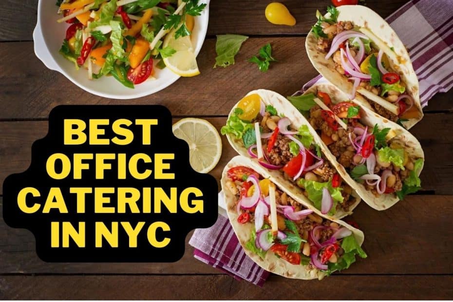 Best Office Catering in NYC