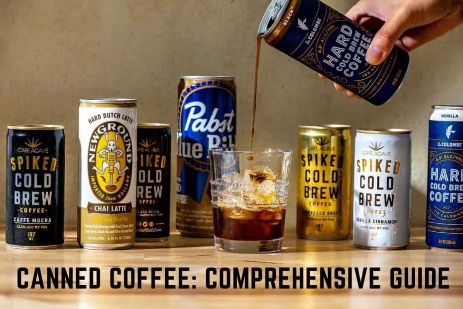 Canned Coffee: Comprehensive Guide