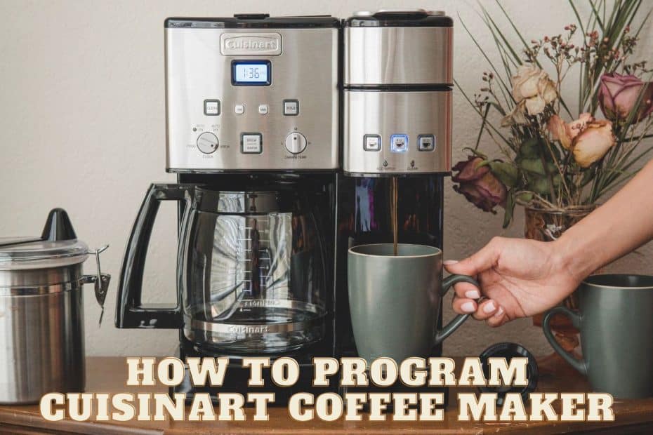 How to Program Cuisinart Coffee Maker